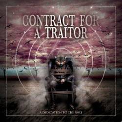 Contract For A Traitor : A Dedication to the Fake